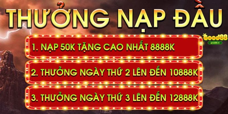 Khuyến mãi nạp đầu good88 cho tân thủ